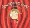 Courageous Lucy